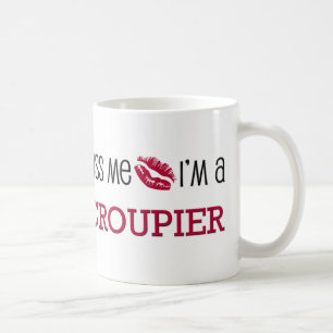 Kiss Me I'm a CROUPIER Coffee Mug