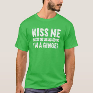 Kiss Me I'm A Ginger St. Patrick's Day T-Shirt
