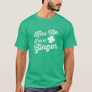Kiss Me I'm A Ginger! T-Shirt