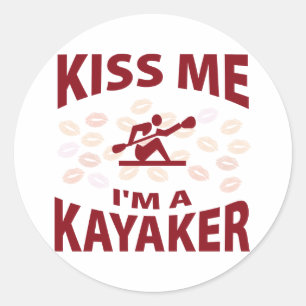 Kiss Me I'm A Kayaker Classic Round Sticker