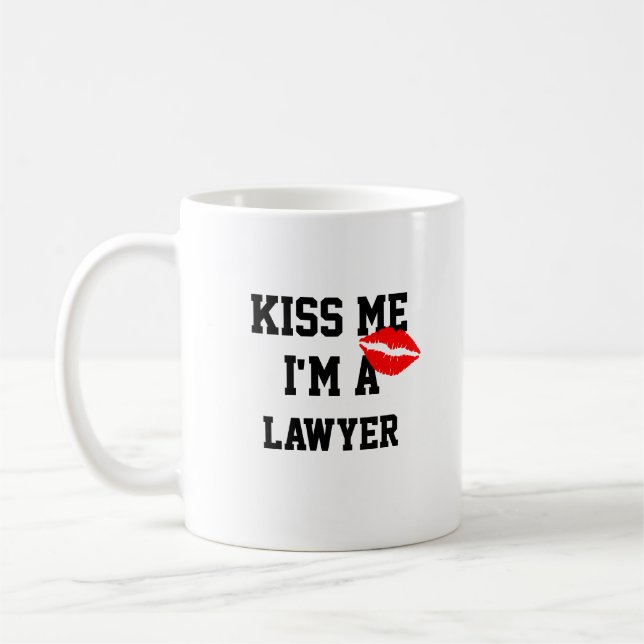Kiss Me Im A Lawyer Mug (Left)