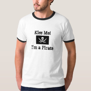 Kiss Me! I'm a Pirate T-Shirt