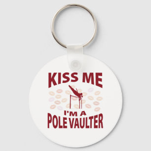 Kiss Me I'm A Pole Vaulter Key Ring