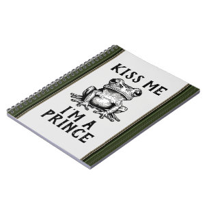 Kiss Me I'm A Prince Notebook