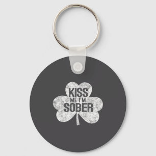 Kiss Me I'm A Sober St Patrick's Day Gif Key Ring