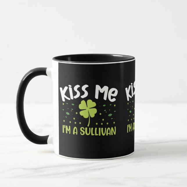 Kiss Me I'm A Sullivan - Last Name Sullivan Mug (Left)