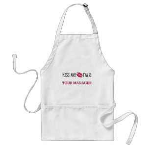 Kiss Me I'm a TOUR MANAGER Standard Apron