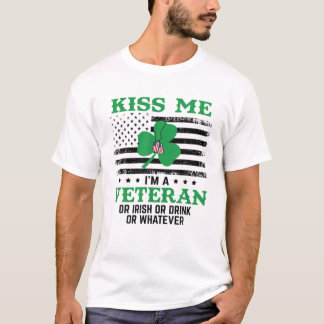 Kiss Me I'm A Veteran Irish St Patrick's Day T-Shirt