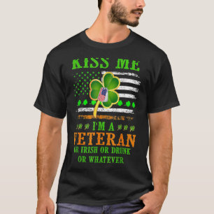 Kiss Me I'm A Veteran Irish St Patrick's Day Veter T-Shirt