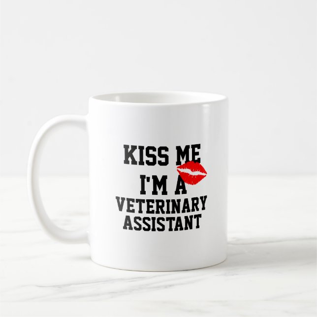 Kiss Me Im A Veterinary Assistant Mug (Left)