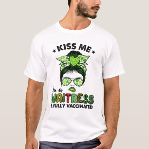 Kiss Me I'm A Waitress Irish Shamrock St Patricks T-Shirt