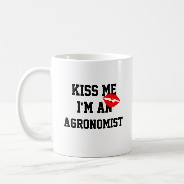 Kiss Me Im An Agronomist Mug (Left)