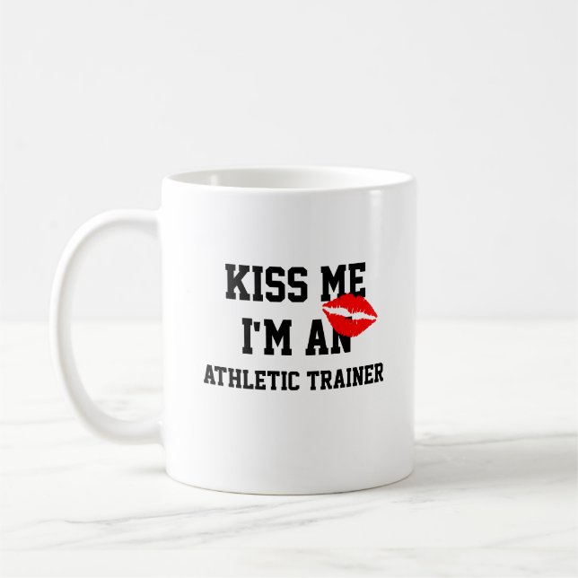 Kiss Me Im An Athletic Trainer Mug (Left)