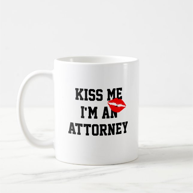 Kiss Me Im An Attorney Mug (Left)