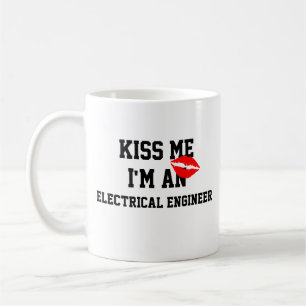 Kiss Me Im An Electrical Engineer Mug