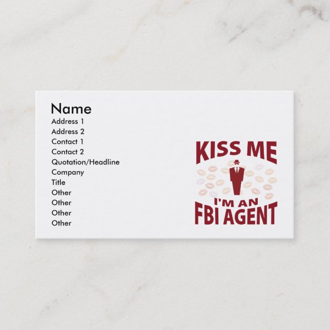 Kiss Me I'm An FBI Agent Business Card (Front)