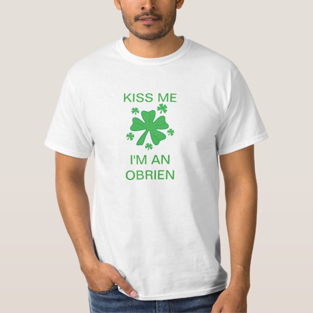 Kiss Me I'm an Obrien T-Shirt (Front)