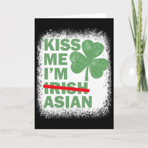 Kiss Me I'm Asian Funny St. Patrick's Day Asian Card