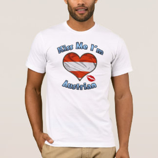 Kiss Me I'm Austrian Flag T-Shirt