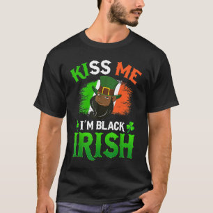 Kiss Me I'm Black Irish St Patricks Day American A T-Shirt