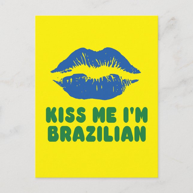 Kiss Me I'm Brazilian lips Postcard (Front)
