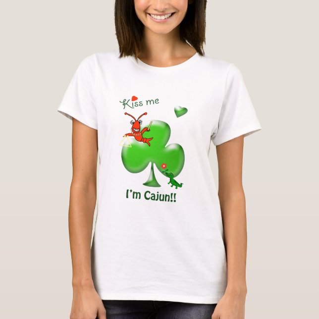 Kiss Me I'm Cajun Crawfish St Patrick's Day T-Shirt (Front)