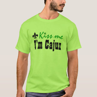 Kiss me I'm Cajun - Customised T-Shirt
