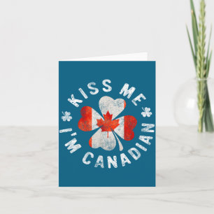 Kiss Me I'm Canadian St Patrick's Day Canada Gift  Card