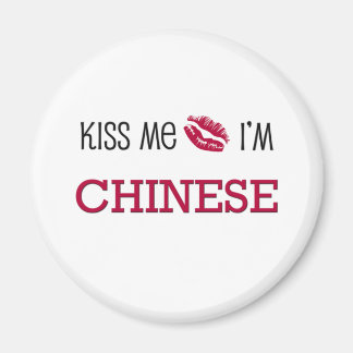 Kiss Me I'm CHINESE Magnet