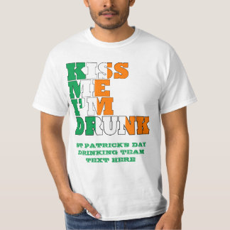 Kiss me I'm Drunk T-Shirt