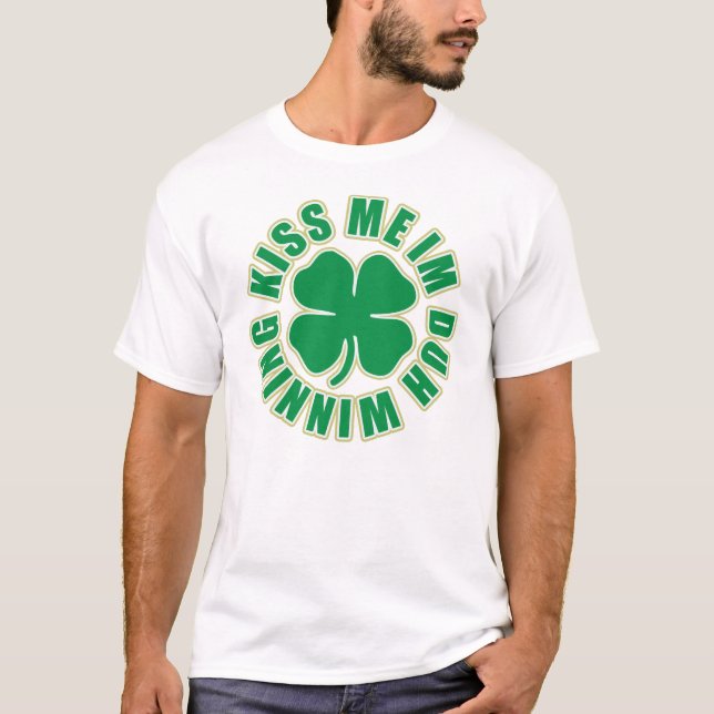Kiss Me Im Duh Winning T-Shirt (Front)