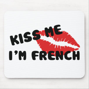 Kiss Me I'm French Mouse Mat