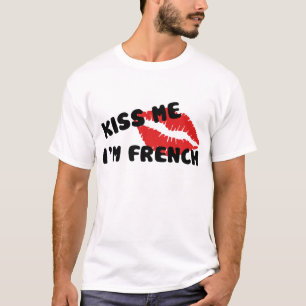 Kiss Me I'm French T-Shirt