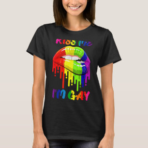 Kiss Me I'm Gay Cool Lips Biting Rainbow Lgbt Pri T-Shirt