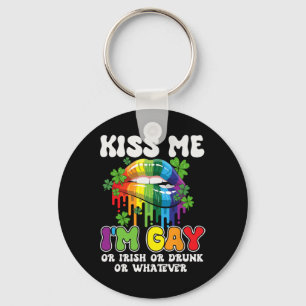 Kiss Me I'm Gay Or Irish Or Drunk Lgbt St Patricks Key Ring