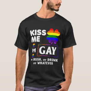 Kiss Me I'm Gay Or Irish Or Drunk Or Whatever Sham T-Shirt