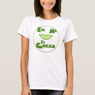 Kiss Me I'm Green T-Shirt