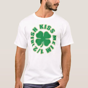 Kiss Me Im Half Irish T-Shirt