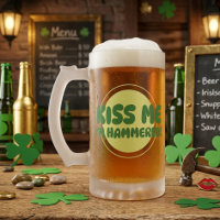 Kiss Me I'm Hammered! Frosted Mug