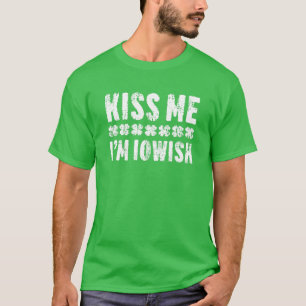 Kiss Me I'm Iowish St. Patrick's Day T-Shirt