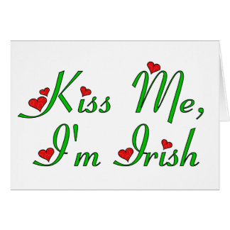 Kiss Me, I'm Irish
