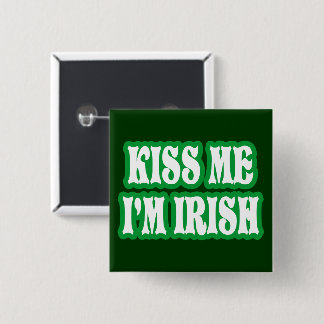 Kiss Me I'm Irish 15 Cm Square Badge