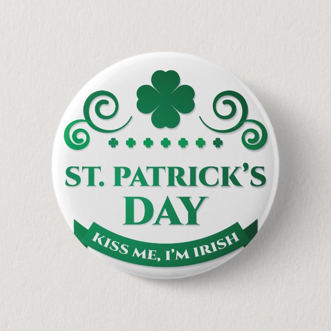 kiss me i'm irish 6 cm round badge (Front)