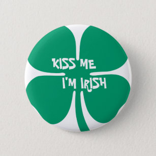 Kiss Me, I'm Irish 6 Cm Round Badge
