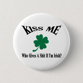 Kiss Me I'm Irish 6 Cm Round Badge