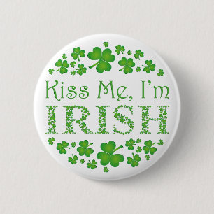 Kiss Me I'm Irish 6 Cm Round Badge