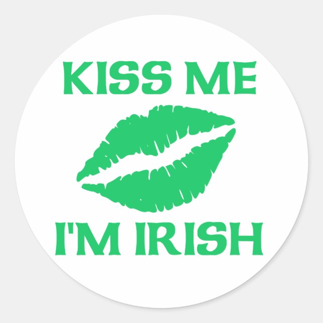 Kiss Me I'm Irish Classic Round Sticker (Front)