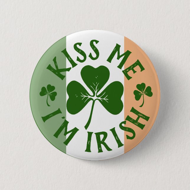 Kiss Me I'm Irish | Classic Saint Patrick's Day 6 Cm Round Badge (Front)
