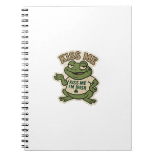 Kiss Me I'm Irish Frog St.Patrick's Day Notebook