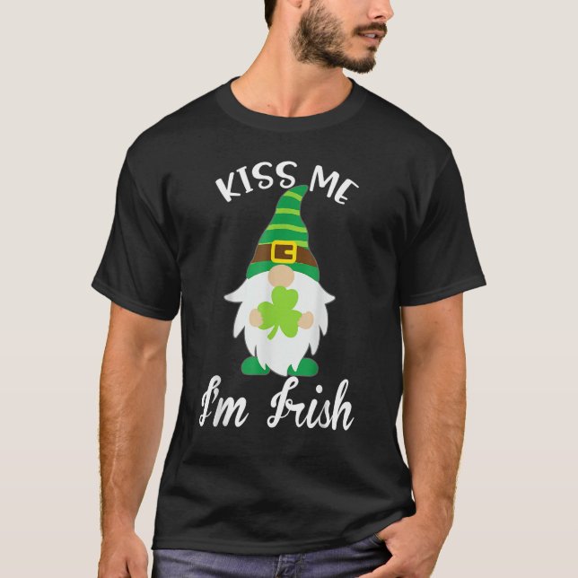 Kiss Me I'm Irish Gnome Shamrock C Saint Patrick D T-Shirt (Front)